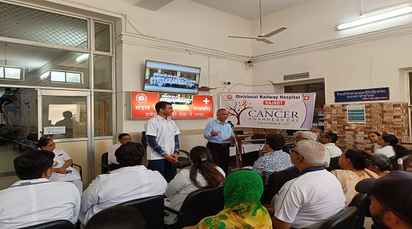 National Cancer Awareness Day: राजकोट मंडल रेलवे अस्पताल द्वारा मनाया गया “राष्ट्रीय कैंसर जागरूकता दिवस”